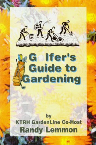 Golfer's Guide to Gardening