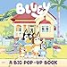 Bluey: A Big Pop-Up Book