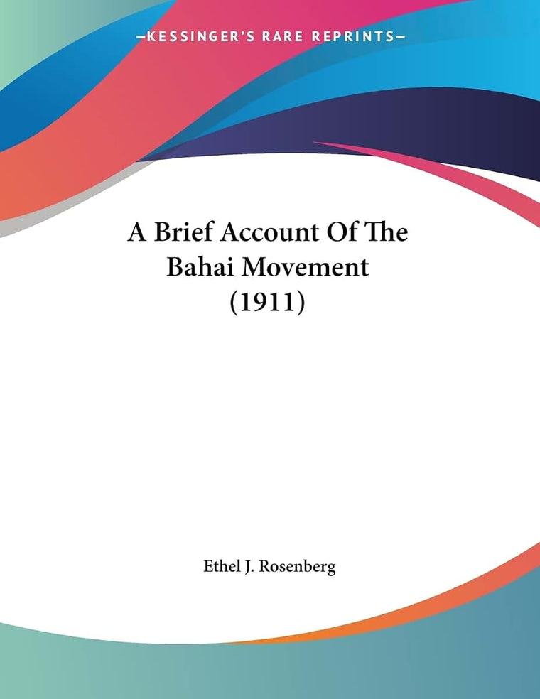 A Brief Account Of The Bahai Movement (1911)
