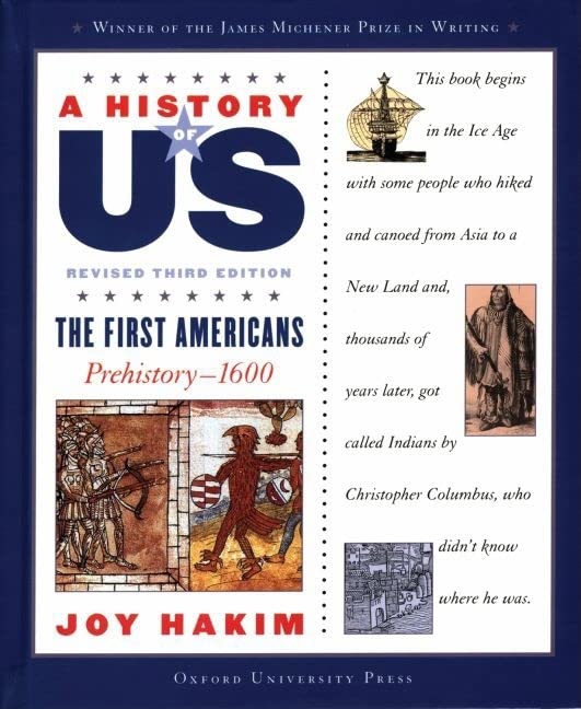A History of US: The First Americans: Prehistory-1600A History of US Book One (A ^AHistory of US)