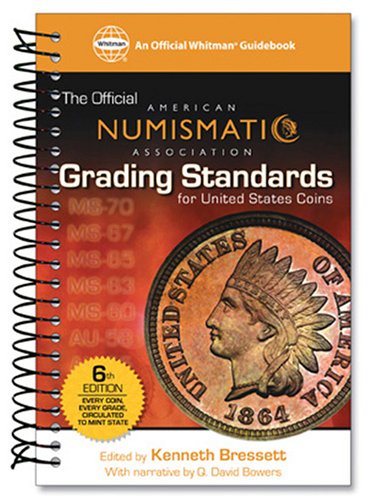 The Official American Numismatic Association Grading Standards for United States Coins