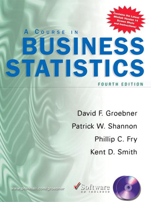 A Course in Business Statistics (4th Edition)