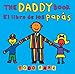 The Daddy Book / El libro de los papás (Spanish and English Edition)