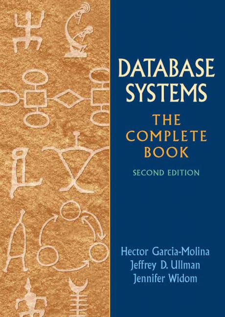 Database Systems: The Complete Book by Garcia-Molina, Hector