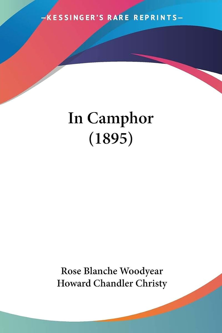 In Camphor (1895)