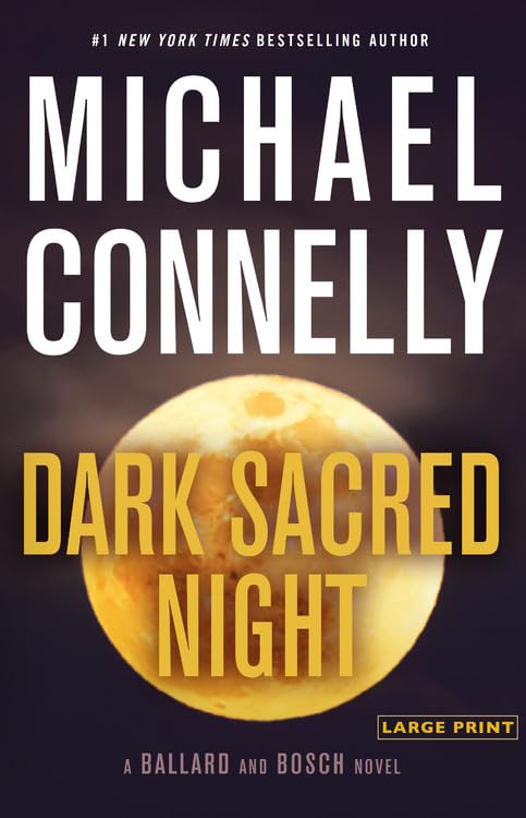 Dark Sacred Night (A Renée Ballard and Harry Bosch Novel)