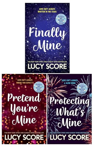 The Benevolence Series 3 Books Collection Set by Lucy Score (Pretend You're Mine, Finally Mine, Protecting What’s Mine)