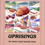 Uprisings: The Whole Grain Bakers Book
