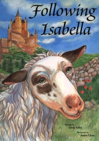 Spain-Following Isabella (Responsibility Children's Book) (Marsh Media Character Education)