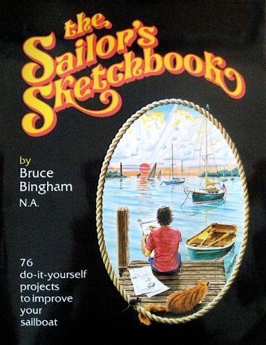 The Sailor's Sketchbook - Ideas and projects for the yachtsman's rainy days