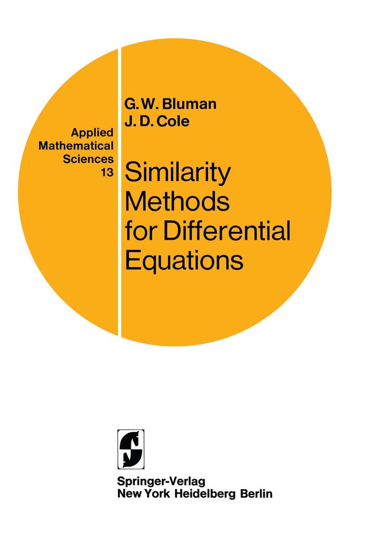 Similarity Methods for Differential Equations (Applied Mathematical Sciences, Vol. 13)