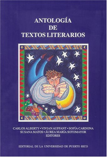 Antologia de textos literarios/ Anthology of literary texts (Spanish and English Edition)