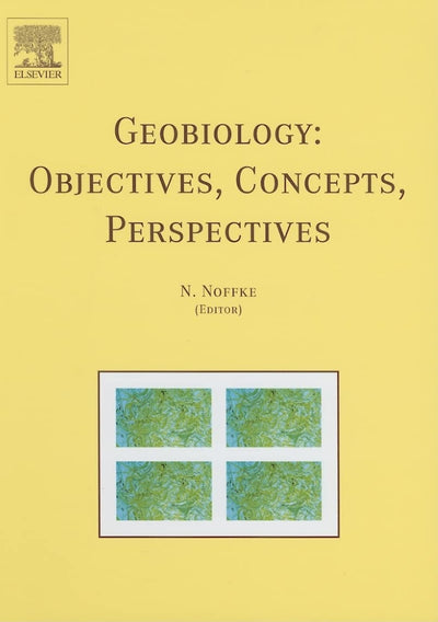 Geobiology: Objectives, Concepts, Perspectives