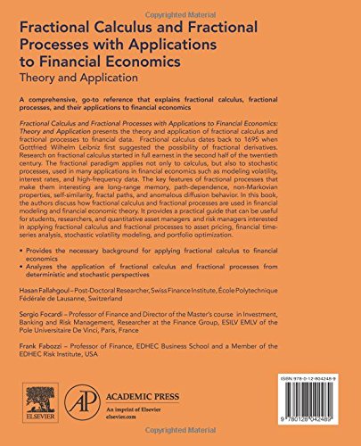 Fractional Calculus and Fractional Processes with Applications to Financial Economics: Theory and Application