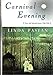 Carnival Evening: New and Selected Poems : 1968-1998