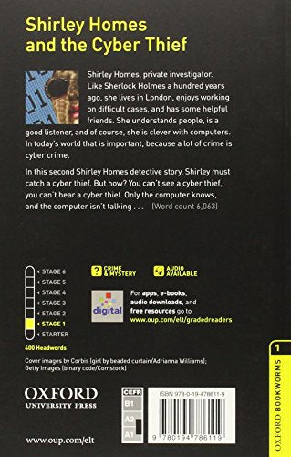 Oxford Bookworms Library: Level 1:: Shirley Homes and the Cyber Thief