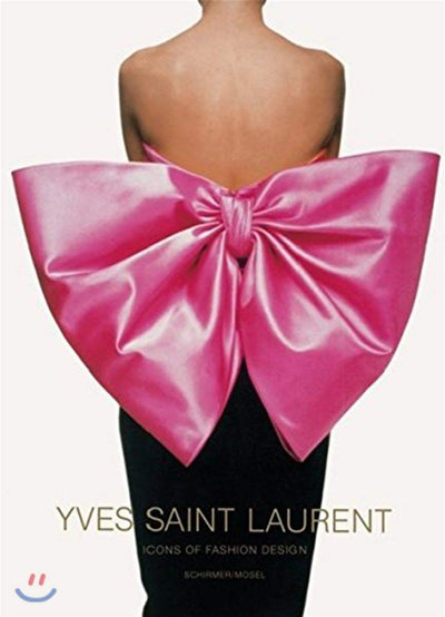 Yves Saint Laurent: Icons of Fashion Design