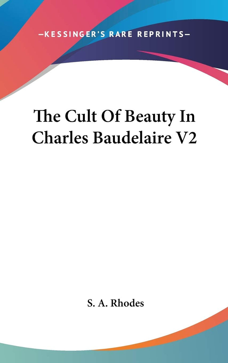 The Cult Of Beauty In Charles Baudelaire V2