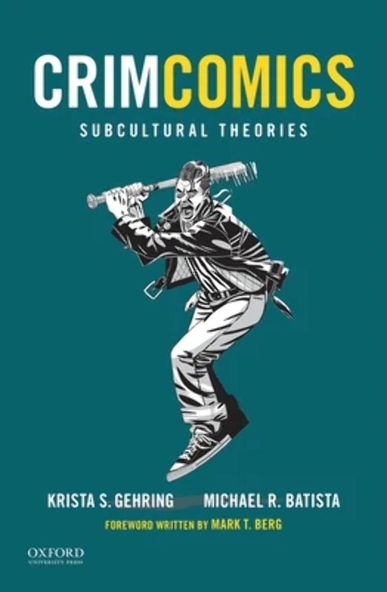CrimComics Issue 6: Subcultural Theories
