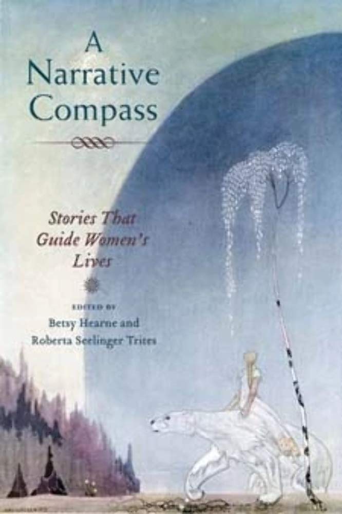 A Narrative Compass: Stories that Guide Women's Lives