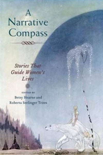 A Narrative Compass: Stories that Guide Women's Lives