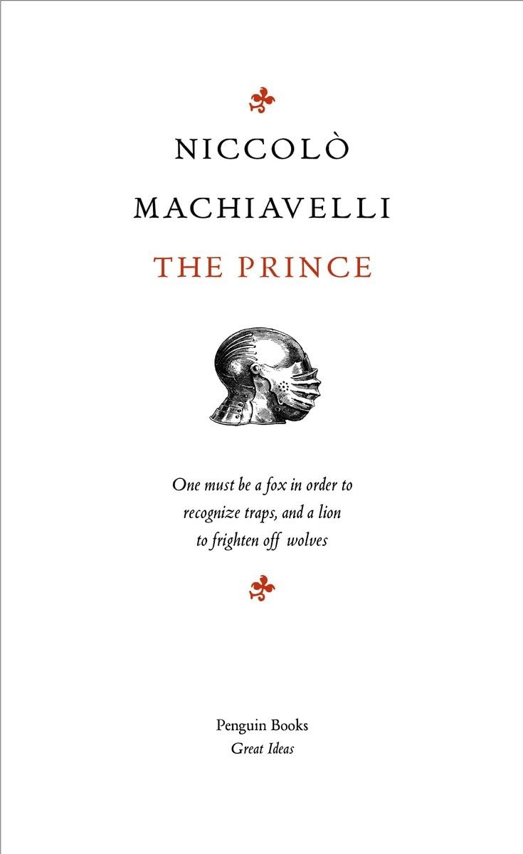 The Prince (Penguin Great Ideas) by Machiavelli, Niccolo
