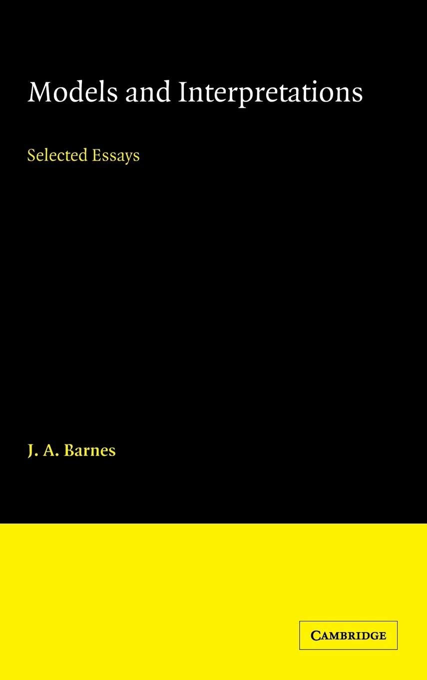 Models and Interpretations: Selected Essays