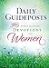 Daily Guideposts 365 Spirit-Lifting Devotions for Women: Inspirational Christian Guidance for Women of All Ages and Walks of Life