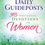 Daily Guideposts 365 Spirit-Lifting Devotions for Women: Inspirational Christian Guidance for Women of All Ages and Walks of Life
