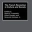 The French Revolution in Culture and Society (Contributions to the Study of World History)