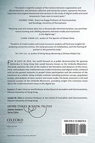 Media and Protest Logics in the Digital Era: The Umbrella Movement in Hong Kong (Oxford Studies in Digital Politics)