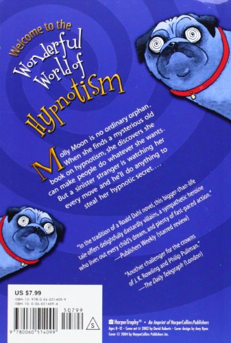 Molly Moon's Incredible Book of Hypnotism (Molly Moon, 1)