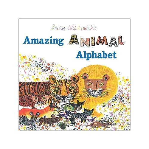 Brian Wildsmith's Amazing Animal Alphabet