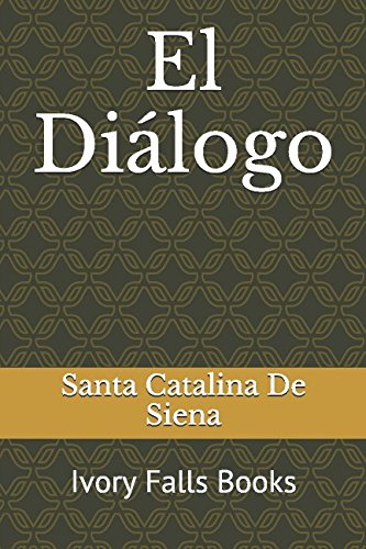 El Diálogo (Spanish Edition)