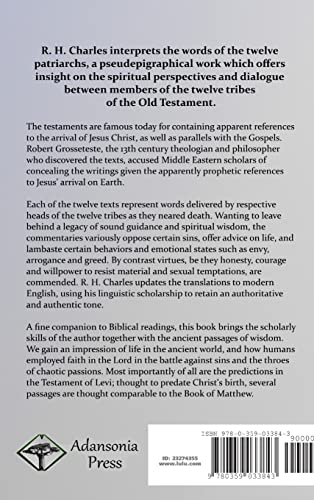 Testaments of the Twelve Patriarchs: A Commentary on Biblical Pseudepigrapha and Apocryphal Testaments Predating the Gospels of Jesus Christ (Hardcover)
