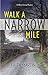 Walk a Narrow Mile