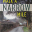 Walk a Narrow Mile