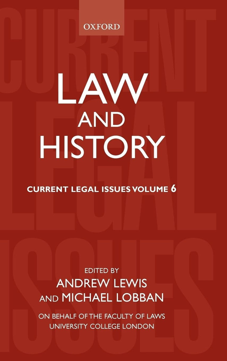 Law and History: Current Legal Issues 2003Volume 6
