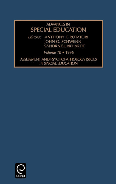 Assessment and Psychopathology Issues in Special Education (Advances in Special Education, 10)