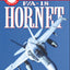 F/A-18 Hornet: How to Fly and Fight (At the Controls)