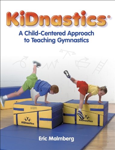 Kidnastics:A Child-Centered Approach to Teaching Gymnastics