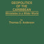 Geopolitics of the Caribbean: Ministates in a Wider World (Politics in Latin America)
