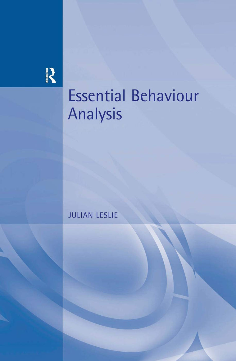 Essential Behaviour Analysis (Essential Psychology)