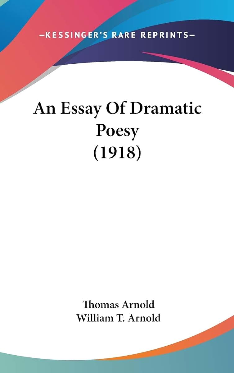 An Essay Of Dramatic Poesy (1918)