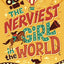 The Nerviest Girl in the World