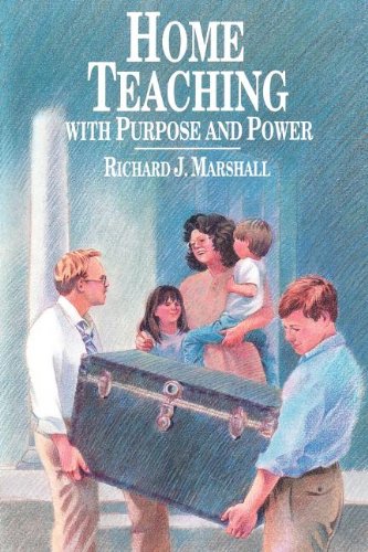 Home Teaching With Purpose and Power