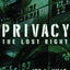 Privacy: The Lost Right
