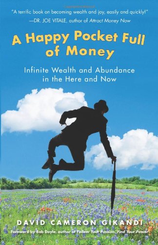 A Happy Pocket Full of Money: Infinite Wealth and Abundance