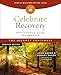 Celebrate Recovery Volumes 5-8 Participant's Guide Updated Edition, The Journey Continues: A Program for Implementing a Christ-Centered Recovery Ministry in Your Church