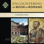 Encountering the Book of Romans: A Theological Survey (Encountering Biblical Studies)